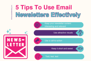 5 Tips To Use Email Newsletters Effectively
