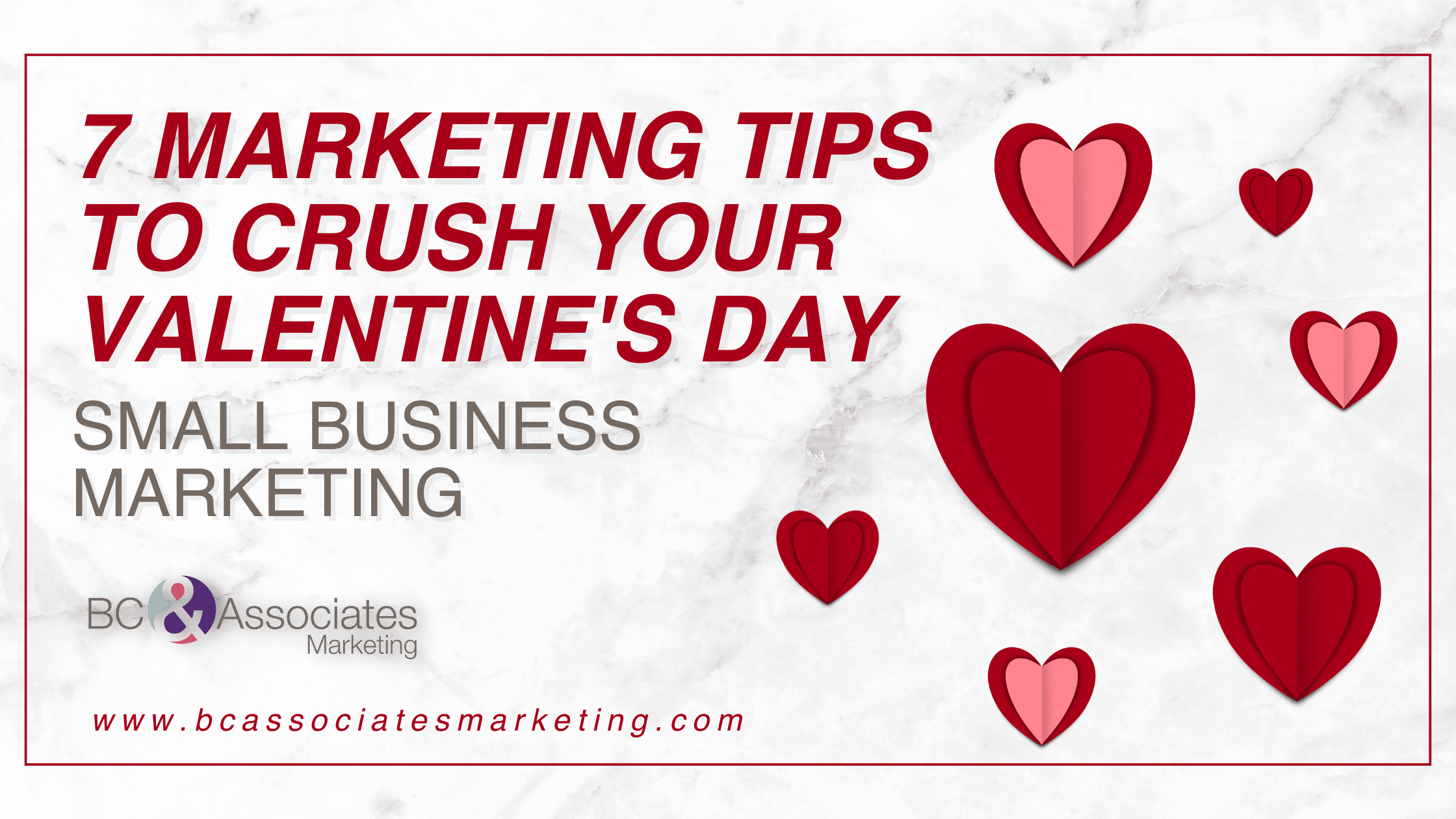 Valentine's Day Marketing Tips For Small Businesses