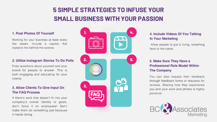 5 Simple Strategies To Infuse Your Small Business With Your Passion