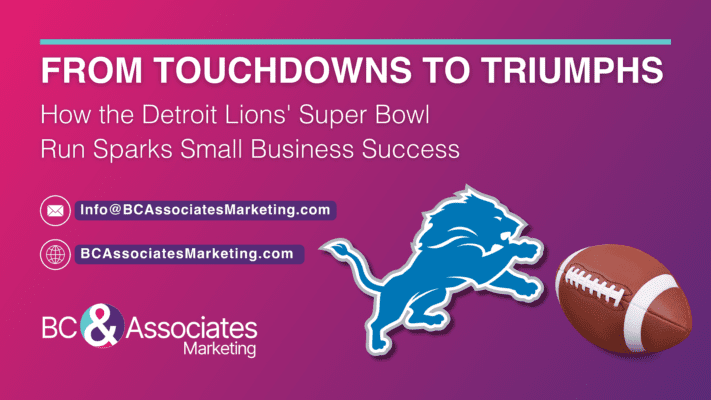 How the Detroit Lions' Super Bowl Run Sparks Small Business Success Blog