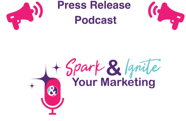Podcast Lauch, Spark & Ignite Your Marketing