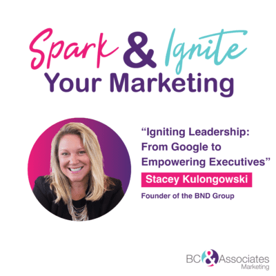 Igniting Leadership From Google to Empowering Executives podcast blog