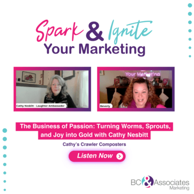 Spark and Ignite Your Marketing Podcast with Cathy's Crawler Composters